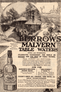 An advertisement form Messrs W & J Burrow's Malvern Water.